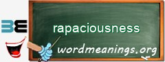 WordMeaning blackboard for rapaciousness